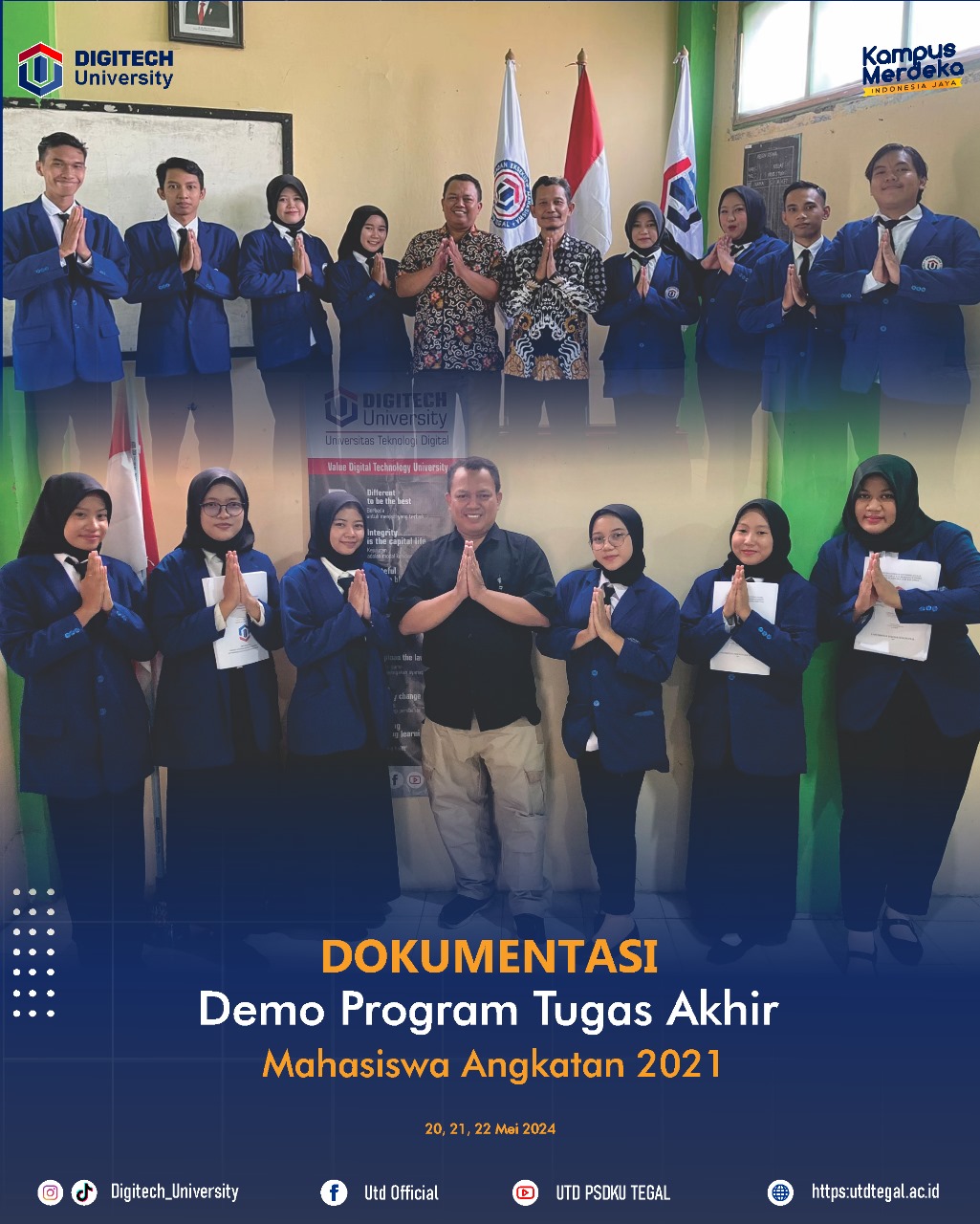 Suasana Demo Program Tugas Akhir Universitas Teknologi Digital Suasana Demo Program Tugas Akhir Universitas Teknologi Digital