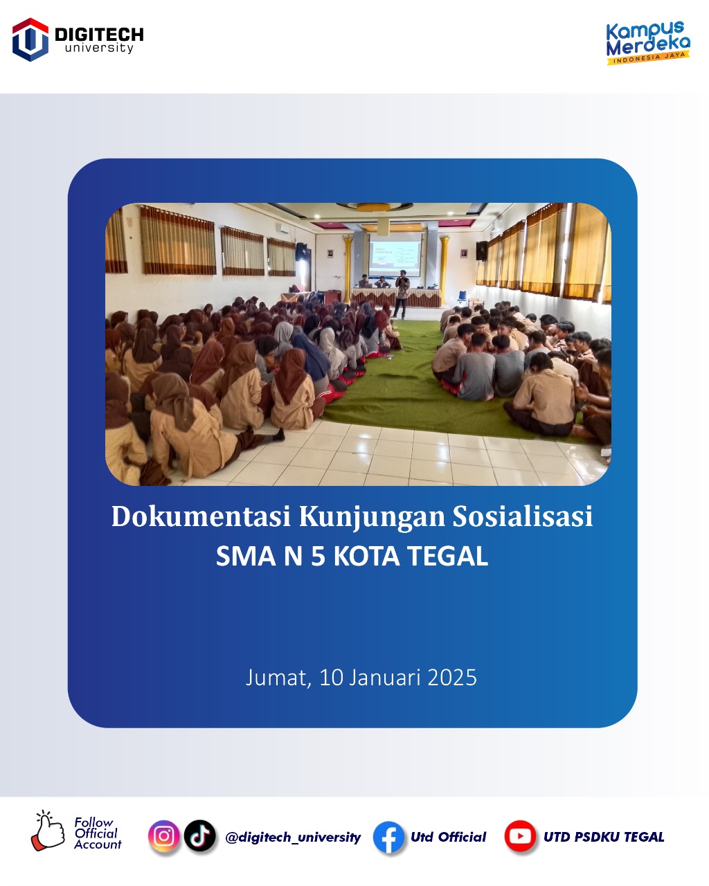 Sosialisasi di SMAN 5 Tegal