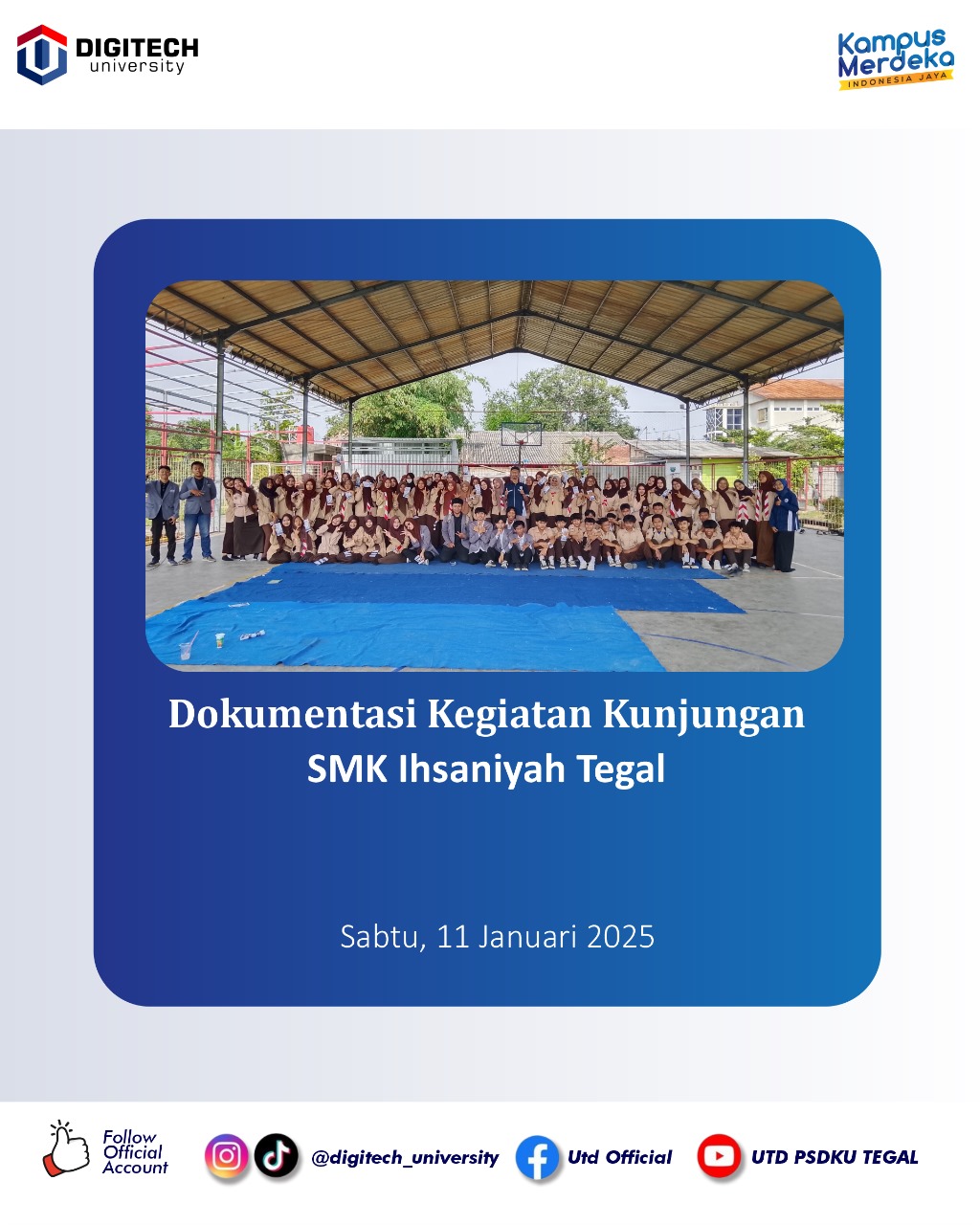 Kerja sama Universitas Teknologi Digital (UTD) Tegal dengan SMK Ikhsaniyah Tegal